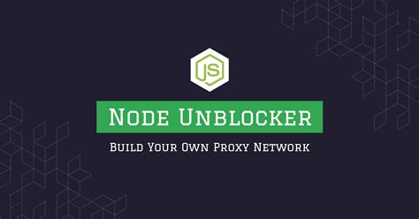 The <b>node</b> <b>unblocker</b> server is a part of the Nod. . Node unblocker safe